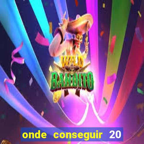 onde conseguir 20 reais agora